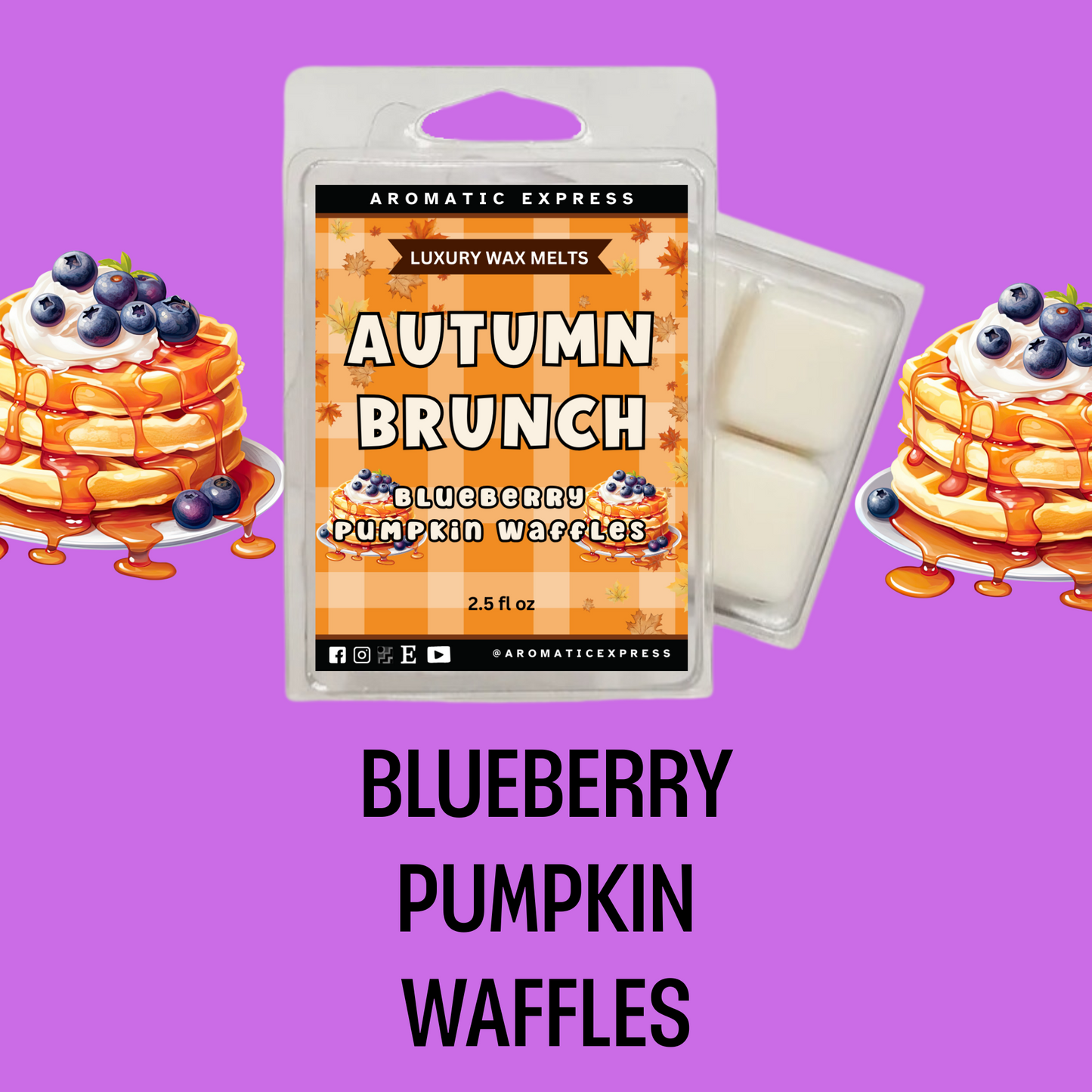 Autumn Brunch Blueberry Pumpkin Waffles Luxury Wax Melt